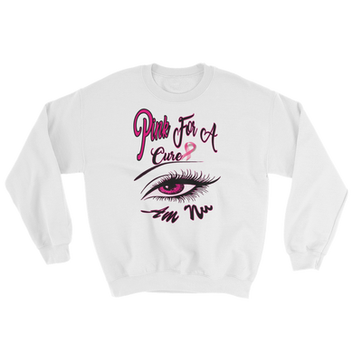 Pink For A Cure Eye Am Nu (TM) (Pink Edition) Sweatshirt