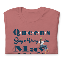 Queens Slay & Vacay in May Short-sleeve unisex t-shirt